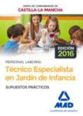 tecnico especialista en jardin de infancia (personal laboral de la junta de comunidades de castilla-la mancha): supuestos practicos-maria dolores ribes antuña-9788414202005 tecnico especialista en jardin de infancia (personal laboral de la junta de comunidades de castilla-la mancha): supuestos practicos-maria dolores ribes antuña-9788414202005