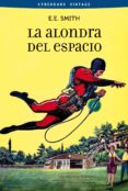 la alondra del espacio-e.e. smith-9788415157205 la alondra del espacio-e.e. smith-9788415157205