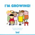 i m growing-graciela castellanos-9788415207405 i m growing-graciela castellanos-9788415207405