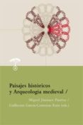 paisajes historicos y arqueologia medieval (ebook)-9788415464266 paisajes historicos y arqueologia medieval (ebook)-9788415464266
