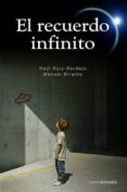 el recuerdo infinito (ebook)-9788415306405 el recuerdo infinito (ebook)-9788415306405