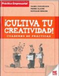 cultiva tu creatividad: cuaderno de practicas-nathalie renard-9788415322405 cultiva tu creatividad: cuaderno de practicas-nathalie renard-9788415322405