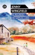 el regreso de samuel lake-jenny wingfield-9788415325505 el regreso de samuel lake-jenny wingfield-9788415325505