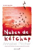 nubes de ketchup-annabel pitcher-9788415608905 nubes de ketchup-annabel pitcher-9788415608905