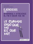 ejercicios para afirmarse y atreverse a decir que no-anne van stappen-9788415612605 ejercicios para afirmarse y atreverse a decir que no-anne van stappen-9788415612605