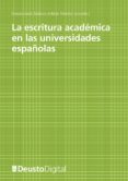 la escritura academica en las universidades españolas (ebook)-9788415759805 la escritura academica en las universidades españolas (ebook)-9788415759805