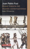 breve historia del mundo contemporaneo-juan pablo fusi-9788415863205 breve historia del mundo contemporaneo-juan pablo fusi-9788415863205