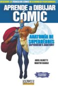 aprende a dibujar comic: anatomia de superheroes-ariel olivetti-martin canale-9788415932505 aprende a dibujar comic: anatomia de superheroes-ariel olivetti-martin canale-9788415932505