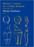 diosas y dioses de la vieja europa-marija gimbutas-9788415937005 diosas y dioses de la vieja europa-marija gimbutas-9788415937005