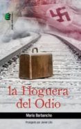 la hoguera del odio (ebook)-maria barbancho borrego-9788416085705 la hoguera del odio (ebook)-maria barbancho borrego-9788416085705