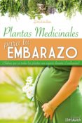 plantas medicinales para tu embarazo-elvira de la rosa-9788416336005 plantas medicinales para tu embarazo-elvira de la rosa-9788416336005