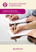 (i.b.d.) dinamización comunitaria. sscb0109 guía para el docente y solucionarios-9788416433605 (i.b.d.) dinamización comunitaria. sscb0109 guía para el docente y solucionarios-9788416433605