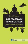 guia practica de mindfulness-jose luis lozano-9788416671205 guia practica de mindfulness-jose luis lozano-9788416671205