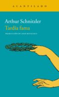 tardia fama-arthur schnitzler-9788416748105 tardia fama-arthur schnitzler-9788416748105