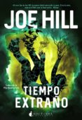 tiempo extraño-joe hill-9788416858705 tiempo extraño-joe hill-9788416858705