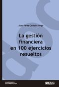 la gestion financiera en 100 ejercicios resueltos (ebook)-9788417024505 la gestion financiera en 100 ejercicios resueltos (ebook)-9788417024505