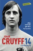 johan cruyff 14: l autobiografia-johan cruyff-9788417031305 johan cruyff 14: l autobiografia-johan cruyff-9788417031305