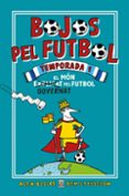 bojos pel futbol: temporada 1-alex bellos-ben lyttleton-9788417167905 bojos pel futbol: temporada 1-alex bellos-ben lyttleton-9788417167905
