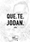 que te jodan-9788417284305 que te jodan-9788417284305