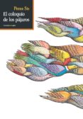 el coloquio de los pájaros-peter sis-9788417517205 el coloquio de los pájaros-peter sis-9788417517205