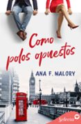 Descargador de libros gratis COMO POLOS OPUESTOS (SERIE HERMANOS INCLÁN 3)
				EBOOK PDF FB2 RTF de ANA F. MALORY
