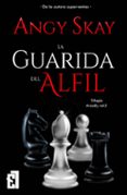 Descarga libros gratis para ipods LA GUARIDA DEL ALFIL
				EBOOK de ANGY SKAY 9788419660305 iBook RTF FB2 (Spanish Edition)