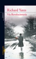 via revolucionaria-richard yates-9788420468105 via revolucionaria-richard yates-9788420468105