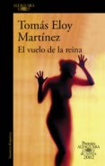 el vuelo de la reina (premio alfaguara de novela 2002) (ebook)-tomas eloy martinez-9788420488905 el vuelo de la reina (premio alfaguara de novela 2002) (ebook)-tomas eloy martinez-9788420488905