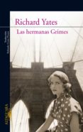 las hermanas grimes (ebook)-richard yates-9788420490205 las hermanas grimes (ebook)-richard yates-9788420490205