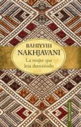 la mujer que leia demasiado-bahiyyih nakhjavani-9788420609805 la mujer que leia demasiado-bahiyyih nakhjavani-9788420609805