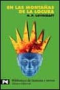 en las montañas de la locura y otros relatos-h.p. lovecraft-9788420636405 en las montañas de la locura y otros relatos-h.p. lovecraft-9788420636405