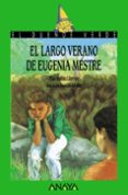 el largo verano de eugenia mestre-pilar molina llorente-9788420727905 el largo verano de eugenia mestre-pilar molina llorente-9788420727905