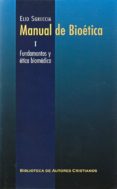 manual de bioética. i: fundamentos y ética biomédica-elio sgreccia-9788422016205 manual de bioética. i: fundamentos y ética biomédica-elio sgreccia-9788422016205