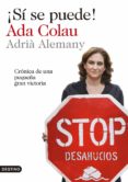 ¡si, se puede!-ada colau-adria alemany-9788423346905 ¡si, se puede!-ada colau-adria alemany-9788423346905