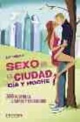 sexo en la ciudad: dia y noche-lisa sussman-9788424117405 sexo en la ciudad: dia y noche-lisa sussman-9788424117405
