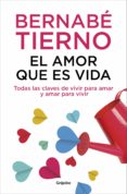 el amor que es vida (ebook)-bernabe tierno-9788425353505 el amor que es vida (ebook)-bernabe tierno-9788425353505