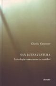 san buenaventura: la teologia como camino de santidad-9788425422805 san buenaventura: la teologia como camino de santidad-9788425422805