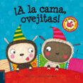 ¡a la cama, ovejitas! (la granja kirikiki)-julie sykes-9788426365705 ¡a la cama, ovejitas! (la granja kirikiki)-julie sykes-9788426365705