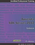 aprenda sql server 2012-francisco salazar-9788426719805 aprenda sql server 2012-francisco salazar-9788426719805