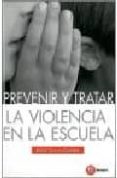 prevenir y tratar la violencia en la escuela-edith tartar goddet-9788427129405 prevenir y tratar la violencia en la escuela-edith tartar goddet-9788427129405