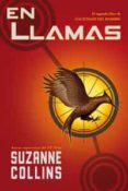 en llamas-suzanne collins-9788427200005 en llamas-suzanne collins-9788427200005