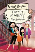 torres de malory 12: fin de curso-enid blyton-9788427210905 torres de malory 12: fin de curso-enid blyton-9788427210905