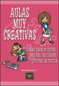aulas muy creativas: ideas para motivar mejorar las clases y evit ar la rutina-michelle scavo-9788427717305 aulas muy creativas: ideas para motivar mejorar las clases y evit ar la rutina-michelle scavo-9788427717305