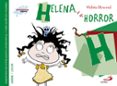 helena y su horror-violeta monreal-9788428549905 helena y su horror-violeta monreal-9788428549905