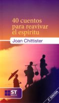 40 cuentos para reavivar el espiritu-joan chittister-9788429319705 40 cuentos para reavivar el espiritu-joan chittister-9788429319705