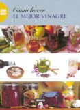 como hacer el mejor vinagre-9788430537105 como hacer el mejor vinagre-9788430537105
