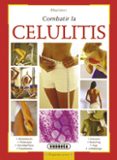 combatir la celulitis-9788430561605 combatir la celulitis-9788430561605