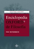 enciclopedia oxford de filosofia-ted honderich-9788430947805 enciclopedia oxford de filosofia-ted honderich-9788430947805