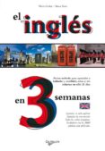 el ingles en 3 semanas-maria godoy-susan ross-9788431504205 el ingles en 3 semanas-maria godoy-susan ross-9788431504205