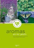 aromas en mi jardin-chantal de rosamel-9788431540005 aromas en mi jardin-chantal de rosamel-9788431540005